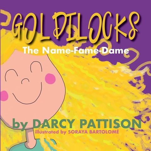 Goldilocks: The Name Fame Dame(Kobo/電子書)