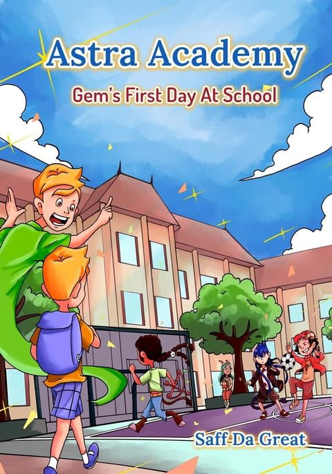 Astra Academy - Gem's First Day At School(Kobo/電子書)