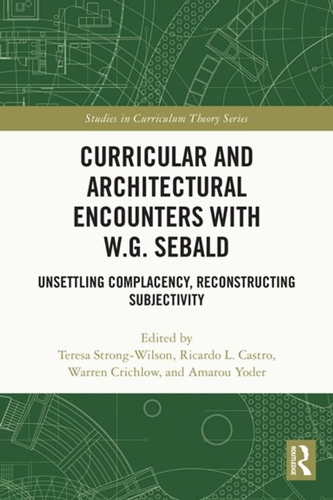 Curricular and Architectural Encounters with W.G. Sebald(Kobo/電子書)