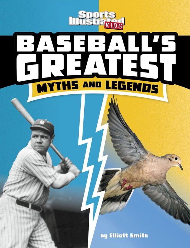  Baseball's Greatest Myths and Legends(Kobo/電子書)