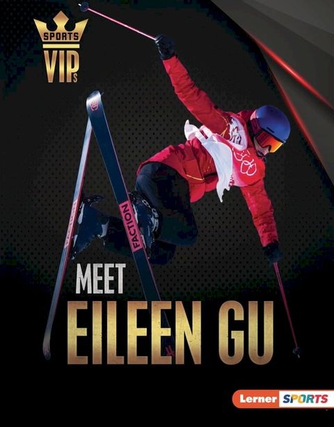 Meet Eileen Gu(Kobo/電子書)