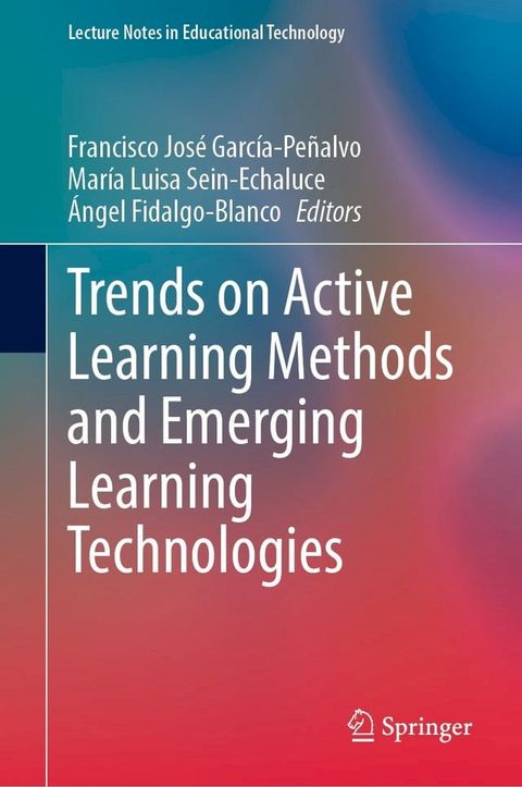 Trends on Active Learning Methods and Emerging Learning Technologies(Kobo/電子書)