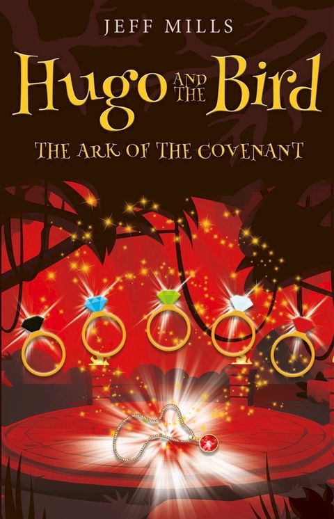 Hugo and the Bird: The Ark of the Covenant(Kobo/電子書)