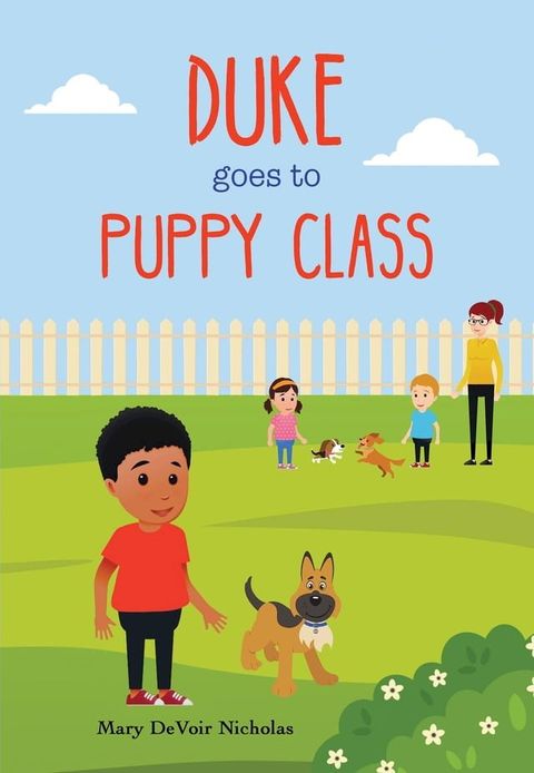 Duke Goes to Puppy Class(Kobo/電子書)