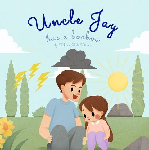 Uncle Jay Has a Booboo(Kobo/電子書)