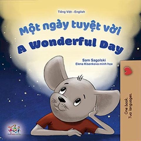 Một ng&agrave;y tuyệt vời A Wonderful Day(Kobo/電子書)