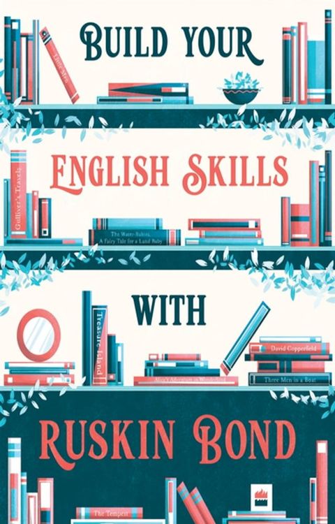 BUILD YOUR ENGLISH SKILLS WITH RUSKIN BOND(Kobo/電子書)