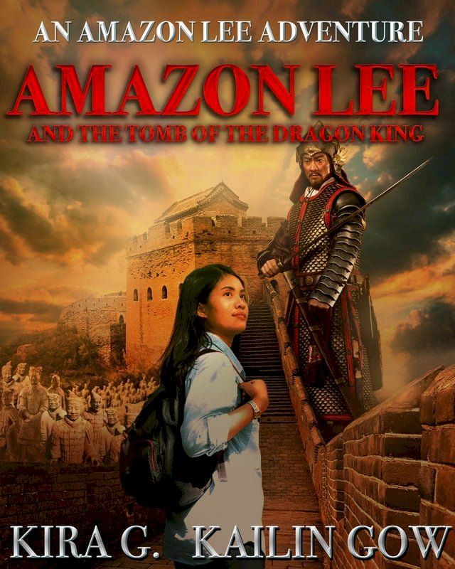  Amazon Lee and the Tomb of the Dragon King(Kobo/電子書)