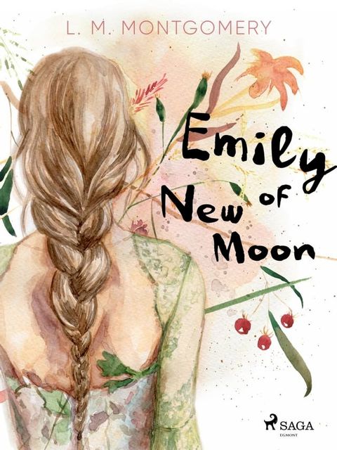 Emily of New Moon(Kobo/電子書)