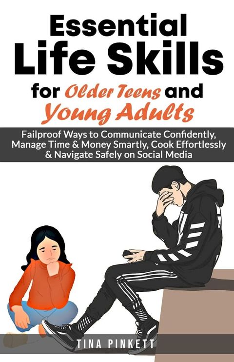 Essential Life Skills for Older Teens & Young Adults(Kobo/電子書)