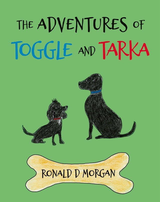  The Adventures of Toggle and Tarka(Kobo/電子書)