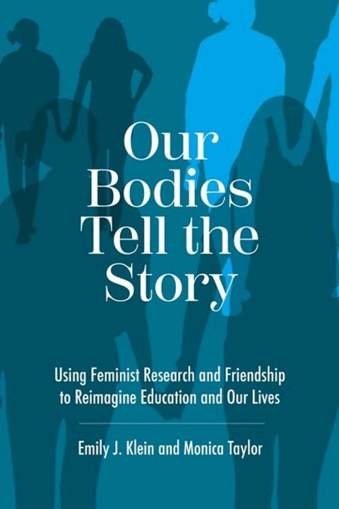 Our Bodies Tell the Story(Kobo/電子書)