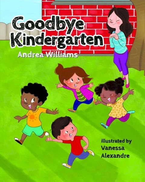 Goodbye Kindergarten(Kobo/電子書)