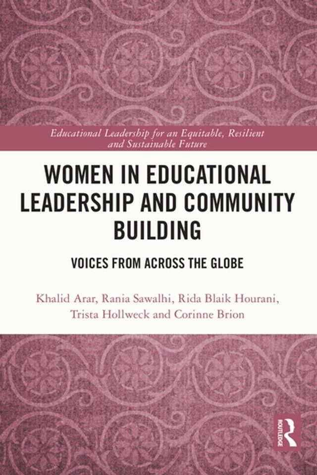  Women in Educational Leadership and Community Building(Kobo/電子書)