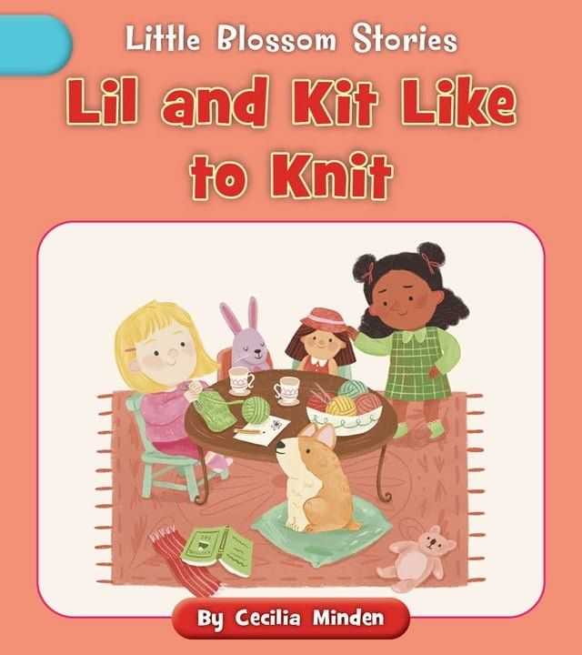  Lil and Kit Like to Knit(Kobo/電子書)