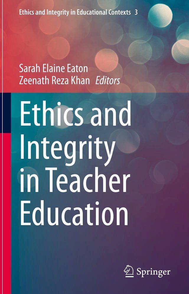  Ethics and Integrity in Teacher Education(Kobo/電子書)