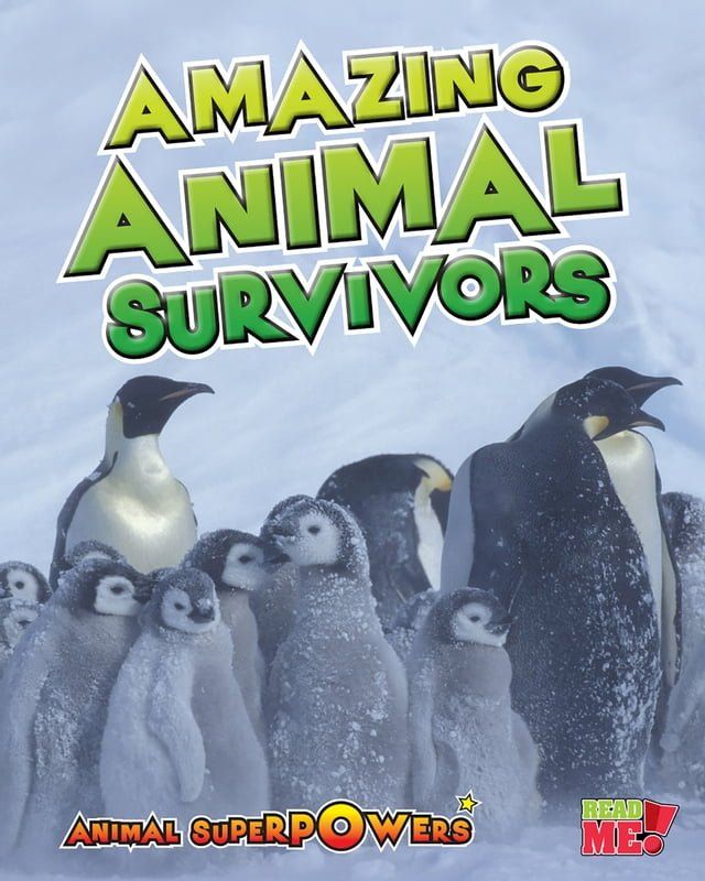  Amazing Animal Survivors(Kobo/電子書)