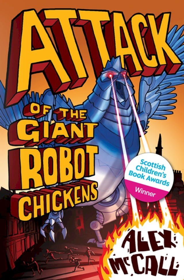  Attack of the Giant Robot Chickens(Kobo/電子書)