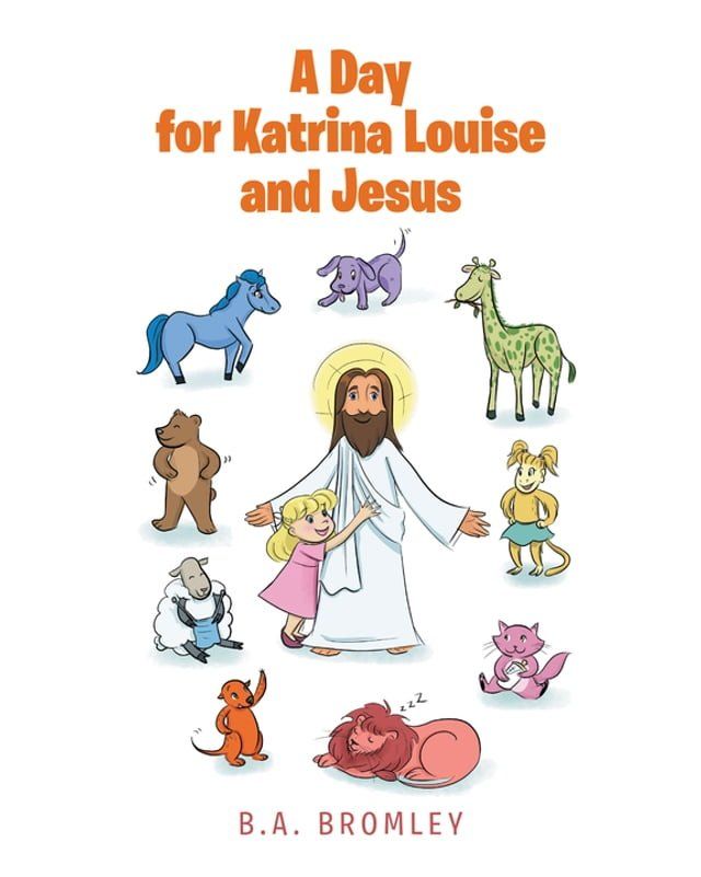  A Day for Katrina Louise and Jesus(Kobo/電子書)