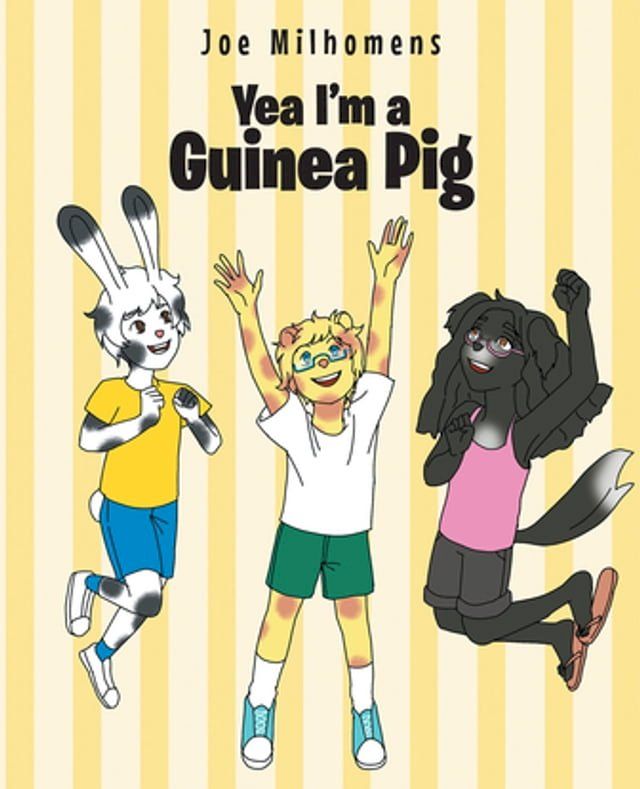  Yea I'm a Guinea Pig(Kobo/電子書)