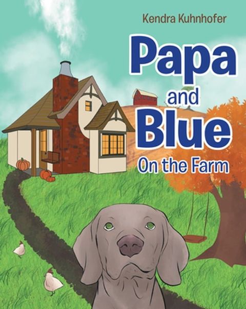 Papa and Blue(Kobo/電子書)