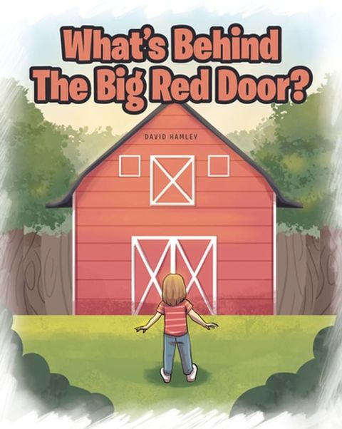 What's Behind The Big Red Door?(Kobo/電子書)