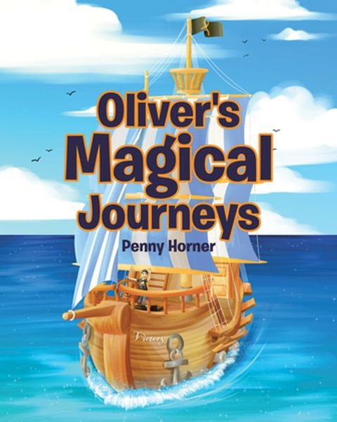 Oliver's Magical Journeys(Kobo/電子書)