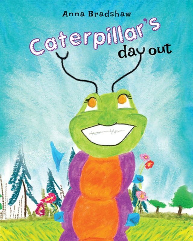  Caterpillar's Day Out(Kobo/電子書)