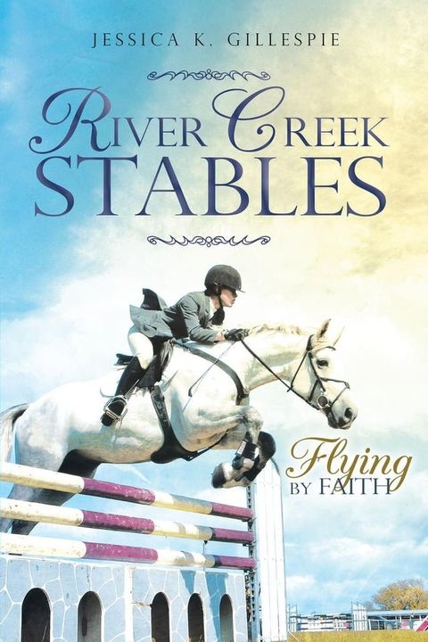 River Creek Stables(Kobo/電子書)