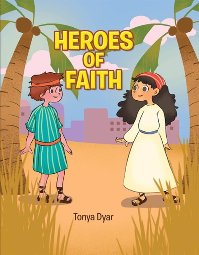  Heroes of Faith(Kobo/電子書)