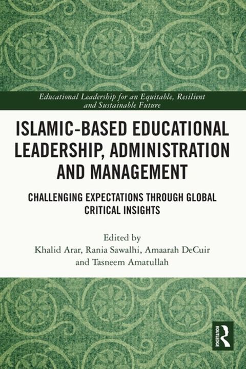 Islamic-Based Educational Leadership, Administration and Management(Kobo/電子書)