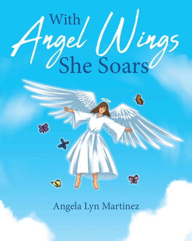  With Angel Wings She Soars(Kobo/電子書)