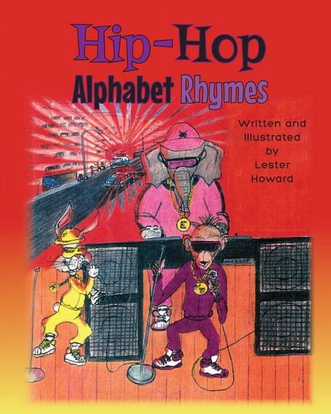 Hip-Hop Alphabet Rhymes(Kobo/電子書)