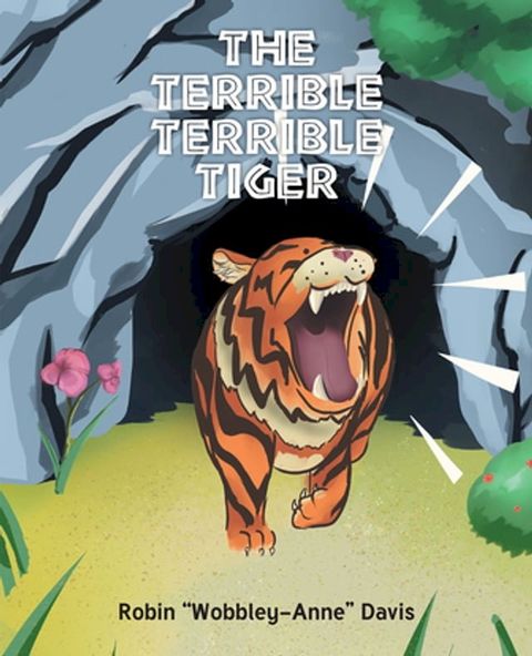 The Terrible Terrible Tiger(Kobo/電子書)