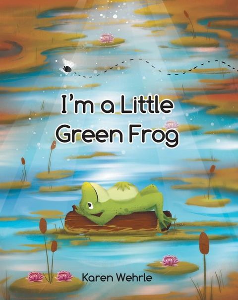 I'm a Little Green Frog(Kobo/電子書)