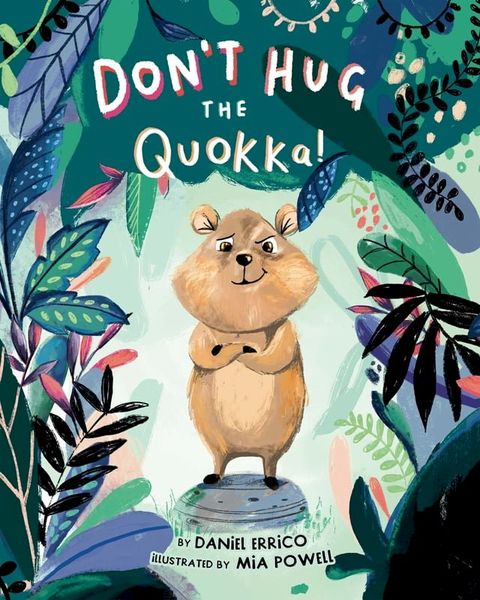 Don't Hug the Quokka!(Kobo/電子書)