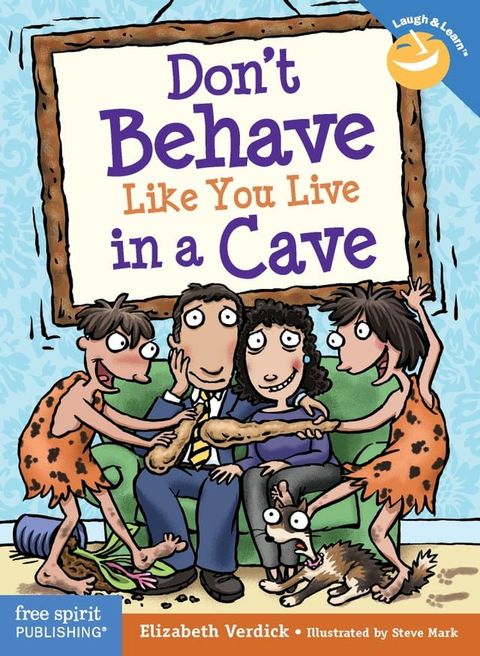 Don't Behave Like You Live in a Cave(Kobo/電子書)