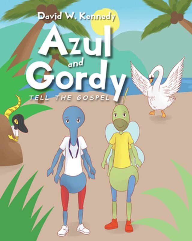  Azul and Gordy Tell The Gospel(Kobo/電子書)