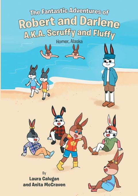 The Fantastic Adventures of Robert and Darlene A.K.A. Scruffy and Fluffy(Kobo/電子書)