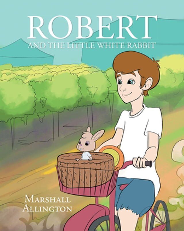  Robert And The Little White Rabbit(Kobo/電子書)