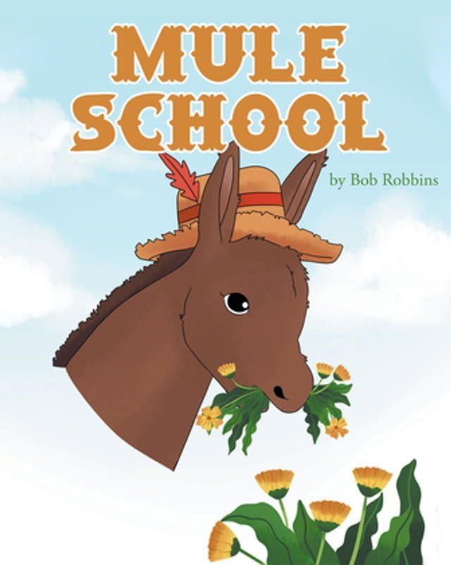  Mule School(Kobo/電子書)