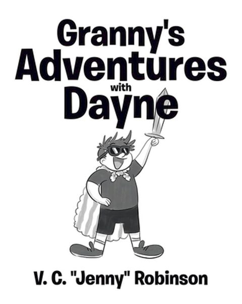 Granny's Adventures with Dayne(Kobo/電子書)