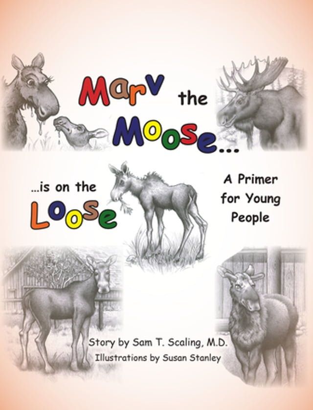  Marv the Moose is on the Loose(Kobo/電子書)