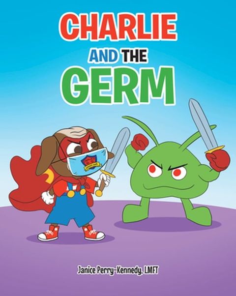 Charlie and the Germ(Kobo/電子書)