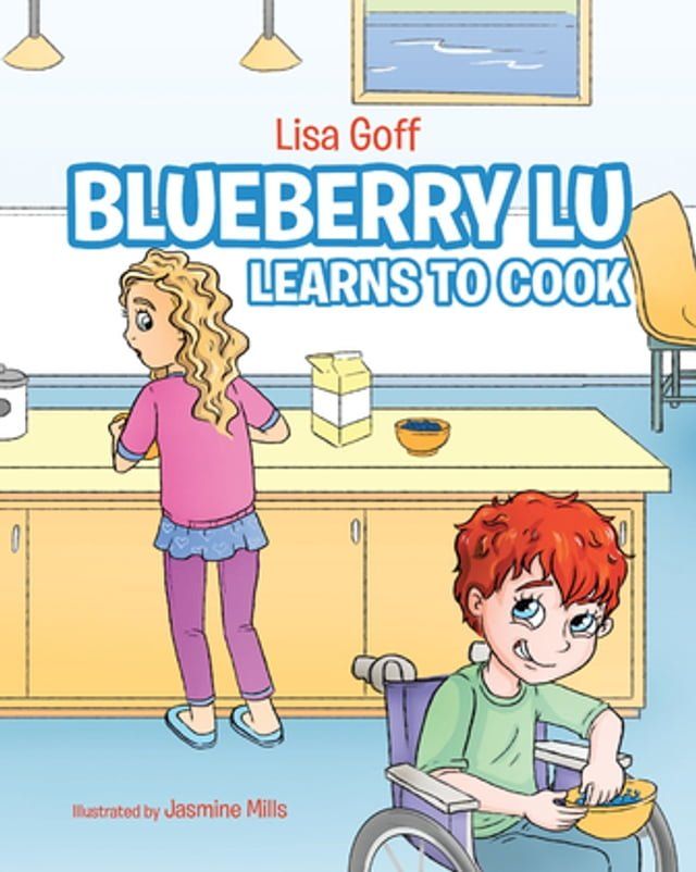  Blueberry Lu Learns to Cook(Kobo/電子書)