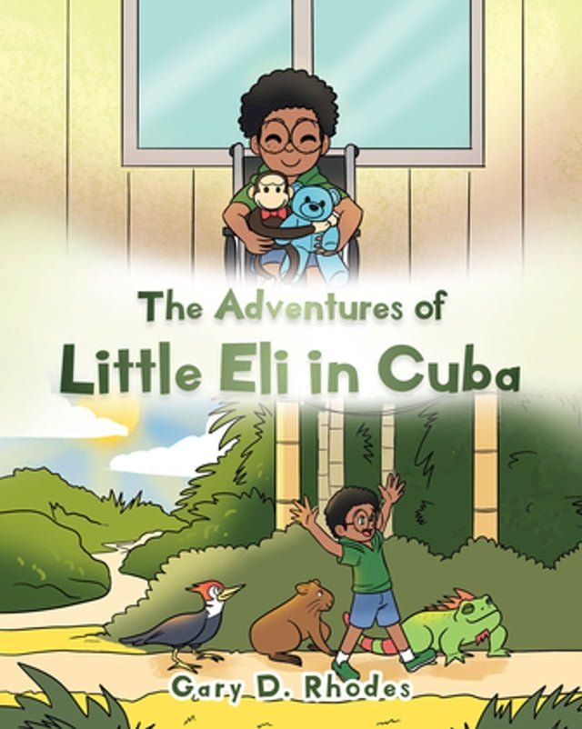  The Adventures of Little Eli in Cuba(Kobo/電子書)