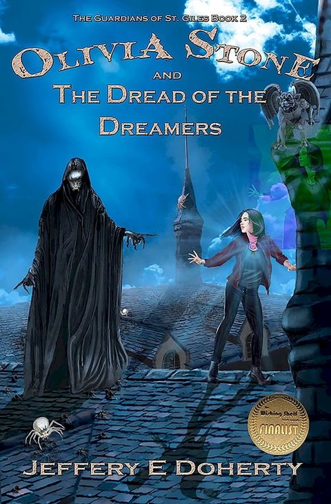 Olivia Stone and the Dread of the Dreamers(Kobo/電子書)