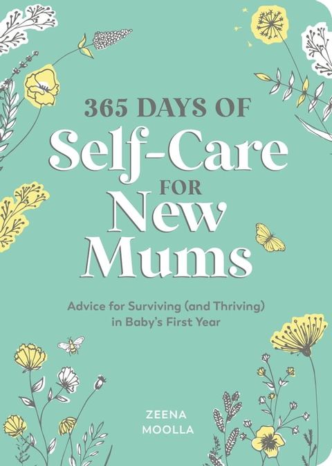 365 Days of Self-Care for New Mums(Kobo/電子書)