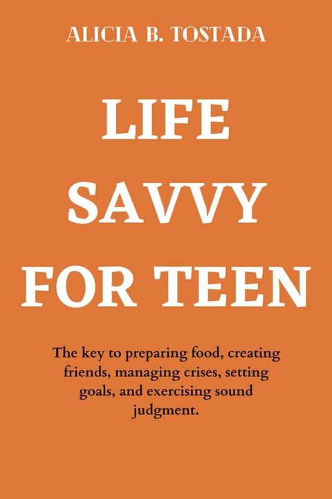 LIFE SAVVY FOR TEEN(Kobo/電子書)