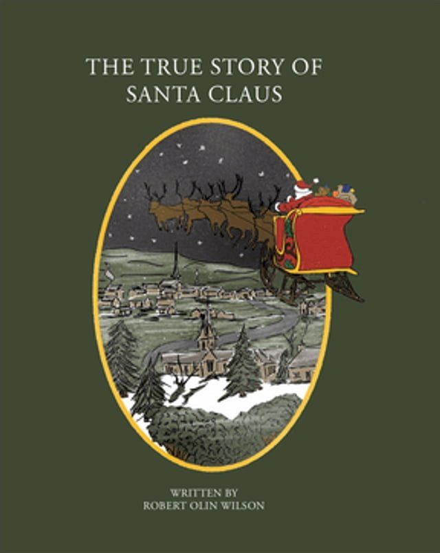  The True Story of Santa Claus(Kobo/電子書)